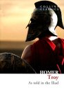 Homer, Samuel Butler - Troy - as Told in Homer's Iliad