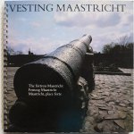 Morreau L J en Wouters H H E, ill. Grubben Math, Geurts Chris, Bastings Frans - Vesting Maastricht Tekst in 4 talen