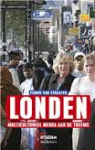 Straaten, Floris van - Londen, multicultureel Mekka aan de Theems Straaten, Floris van - Londen, multicultureel Mekka aan de Theems