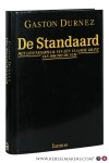 Durnez, Gaston. - De Standaard. Het levensverhaal van een Vlaamse krant van 1948 tot de VUM.
