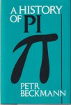 Beckmann, Petr - A History of Pi