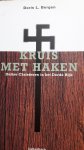 Bergen, Doris L. - Kruis met haken.  Duitse Christenen in het Derde Rijk.
