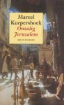 Kurpershoek, Marcel - Onzalig Jerusalem. Met kaartjes. Kurpershoek, Marcel - Onzalig Jerusalem. Met kaartjes.