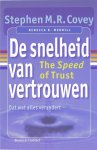 Stehen M.R. Covey - De snelheid van vertrouwen Stehen M.R. Covey - De snelheid van vertrouwen