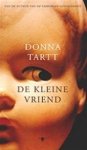 Donna Tartt 41852 - De kleine vriend