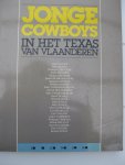 Luts, Gerrit - Jonge Cowboys in het Texas van Vlaanderen.