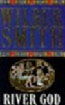 Wilbur Smith - River God