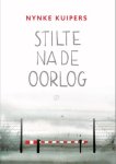 Nynke Kuipers - (1) Stilte Na De Oorlog