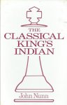 Nunn, John - The  Classical King's Indian