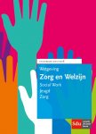 M. Thuis, P. Simons - Educatieve wettenverzameling  -  Wetgeving Zorg en welzijn Studiejaar 2017/2018.