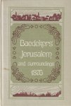 Baedeker, Karl - Baedeker's Jerusalem and Surroundings, 1876: Handbook for Travelers