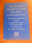 Wieringa Dr. W.J. voorwoord en namens Commissie - Gegevens betreffende de Vrije Universiteit  ( 100 jarig bestaan)