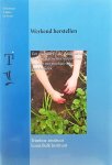 Ketelaars , D . & E .  Baars . & H . Kroon . [ ISBN 9789052533643 ]  1610 - 3518 - Werkend  Herstellen . ( Een onderzoek naar therapeutische ( leef ) werkgemeenschappen voor mensen met psychiatrische problematiek . )