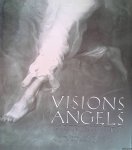 Bloncourt, Nelson & Karen Engelmann - Visions of Angels 35 Photographers Share Their Images