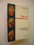 Botsis, Petros A. - Was ist Orthodoxie? (Eine kurze Erlauterung des Wesens der Orthodoxie und der Unterschiede zwischen den Kirchen)