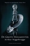 Arthur Niggebrugge - De grote heelmeester