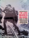 Whiting, Charles - The long march on Rome. The forgotten war