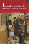Marnef, Guido / B. Blond , S. Geens, H. Greefs, W. Ryckbosch, T. Soens, P. Stabel - Inequality and the City in the Low Countries (1200-2020)