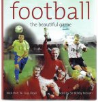 Holt, Nick & Lloyd, Guy - Football -The beautiful game