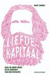 GABRIEL, Mary - Liefde en Kapitaal karl en Jenny Marx en de geboorte van een revolutie