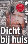 Michael, Magee - Dicht bij huis