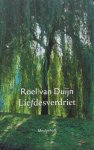 Roel van Duijn - Liefdesverdriet - Roman. Gevolgd door Hoe word ik een ster in ldvd?