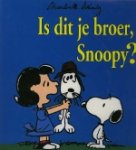 Charles M. Schulz (1922-2000). - Is dit je broer, Snoopy?