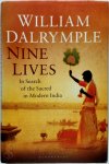 William Dalrymple - Nine lives