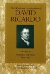 David Ricardo - Pamphlets and Papers, 1809-1811 David Ricardo - Pamphlets and Papers, 1809-1811