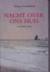Lindenhof, Tamara - Nacht over ons huis