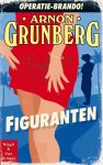 Arnon Grunberg - Figuranten