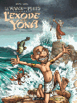 Ratte, David - Le Voyage des pères L'Exode selon Yona T3 Effervescence