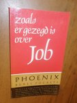 Boer, PAH de ea. - Zoals er gezegd is over Job. Phoenix bijbelpockets. / Deel 15.