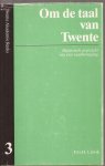 Löwik, F.G.H. - Om de taal van Twente. Historisch overzicht van een taalbeweging
