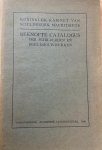 Koninklijk kabinet van Schilderijen (Mauritshuis) Den Haag. - [Museum Catalogue Mauritshuis 1920] Beknopte catalogus der schilderijen en beeldhouwwerken in het Koninklijk Kabinet van Schilderijen (Mauritshuis) te ’s Gravenhage, Algemene Landsdrukkerij 1920, 104 pp. 96 pp.