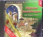 Dam, H. van - Bijbelse vertellingen 4 vertel-cd *nieuw* van  10,50 voor --- Kerstvertellingen voor jonge kinderen. Verteld door H. Schipper en J.J. den Hertog - van der Woude