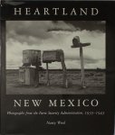 Wood, Nancy. - Heartland New Mexico. Photographs from the Farm Security Administration, 1935-1943