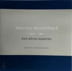 Nicolas Maeterlinck 292964 - Maurice Maeterlinck les Reves Habites