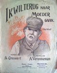 Verannemen, A.: - Ik wil terug naar moeder gaan. Kluchtlied. Woorden van A. Cossaert