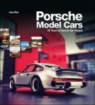 J rg Walz - Porsche Model Cars. 70 Years of Sports Car History.