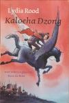Rood, Lydia - Kaloeha Dzong / druk 1
