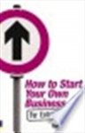 Robert Ashton - How to Start Your Own Business for Entrepreneurs