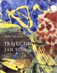 Noël, Bernard - Trajet de Jan Vos