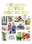 Sven En Jennifer - Gezond leven doe je zo! voeding, beweging, ontspanning