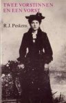 Peskens, R.J. - Twee vorstinnen en een vorst / verhalen
