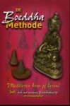 Thijs, Hilde - De Boeddha Methode Mediteren kun je leren Thijs, Hilde - De Boeddha Methode Mediteren kun je leren
