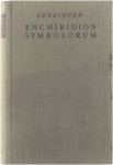 H Denzinger - Enchiridion symbolorum, definitionum et declarationum de rebus fidei et morum : quod a Clemente Bannwart denuo compositum iteratis curis edidit Iohannes Bapt. Umberg