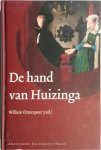 Willem Otterspeer [Red.] - De hand van Huizinga