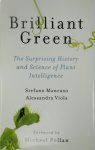 Stefano Mancuso - Brilliant Green The Surprising History and Science of Plant Intelligence