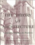 JOHNSON, Paul-Alan - The Theory of Architecture. Concepts, Themes, & Practices.